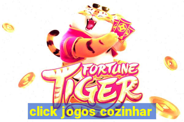 click jogos cozinhar